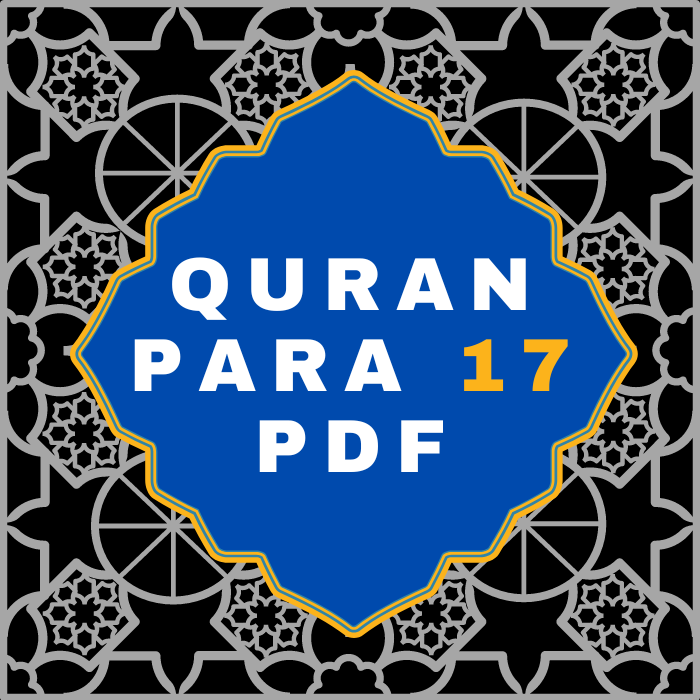 Quran Para 17 PDF in Arabic Language Download