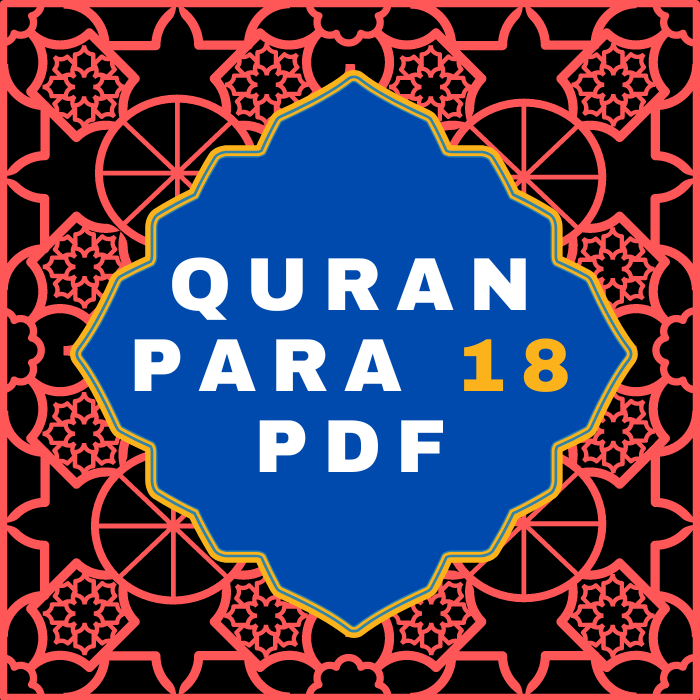 Quran Para 18 PDF in Arabic Language Download